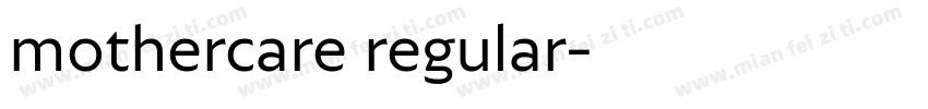 mothercare regular字体转换